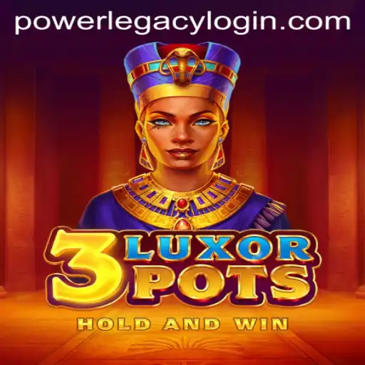 Exploring 3LuxorPots: A Thrilling Addition to Power Legacy Casino