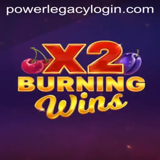 Experience the Thrills of BurningWinsX2 at Power Legacy Casino