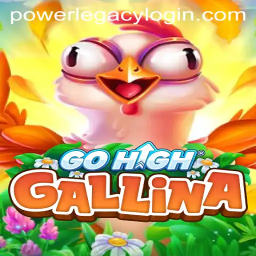 Discover the Excitement of GoHighGallina at Power Legacy Casino
