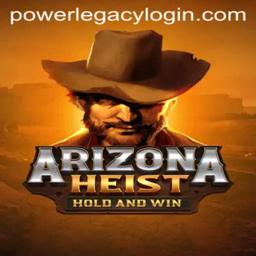 Unveiling ArizonaHeist: A Thrilling Gaming Experience at Power Legacy Casino