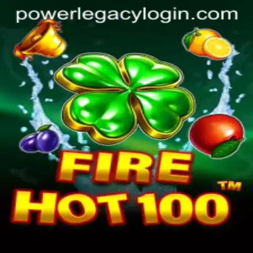 Discover the Thrilling World of FireHot100 at Power Legacy Casino