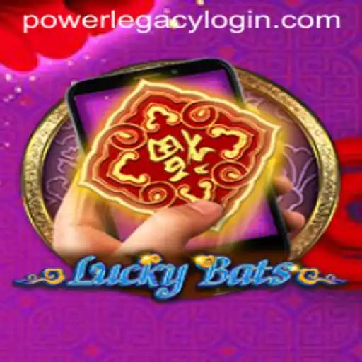The Exciting World of LuckyBatsM at Power Legacy Casino
