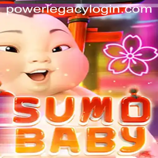 Exploring the Exciting World of SumoBaby at Power Legacy Casino