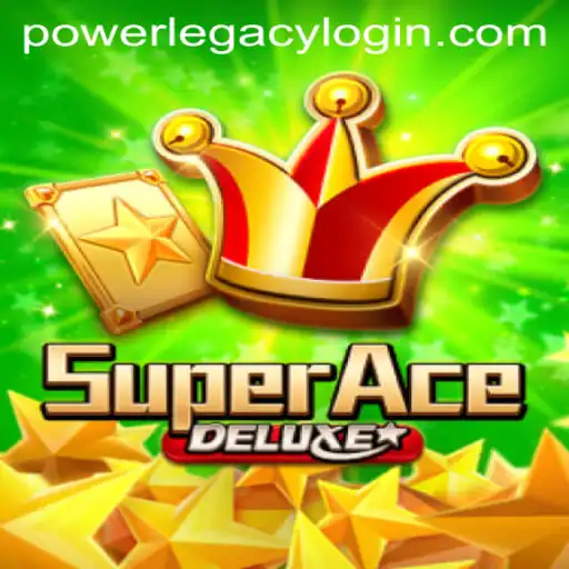 Exploring SuperAceDeluxe at Power Legacy Casino: An In-Depth Guide